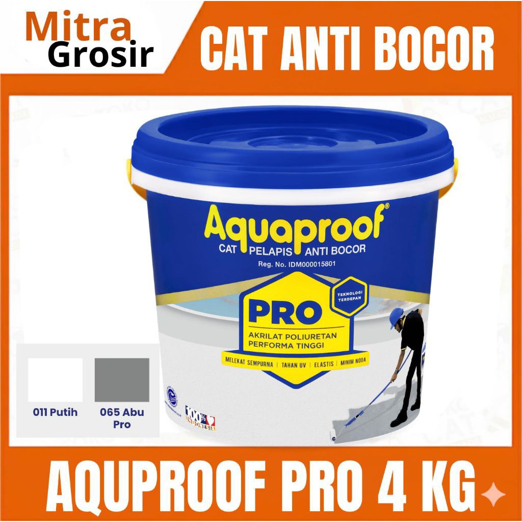 AQUAPROOF PRO 4 KG | WARNA ABU DAN PUTIH | KEMASAN GALON