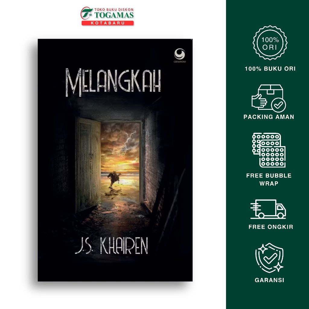 Melangkah - J.S. Khairen - Grasindo