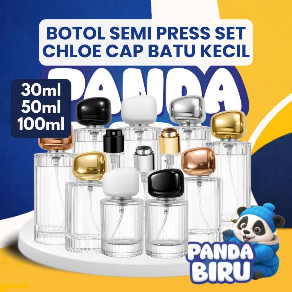Botol Parfum Semi Press Set Chloe Trans Cap Batu Kecil 30ml 50ml 100ml Botol Minyak Wangi Panda Biru