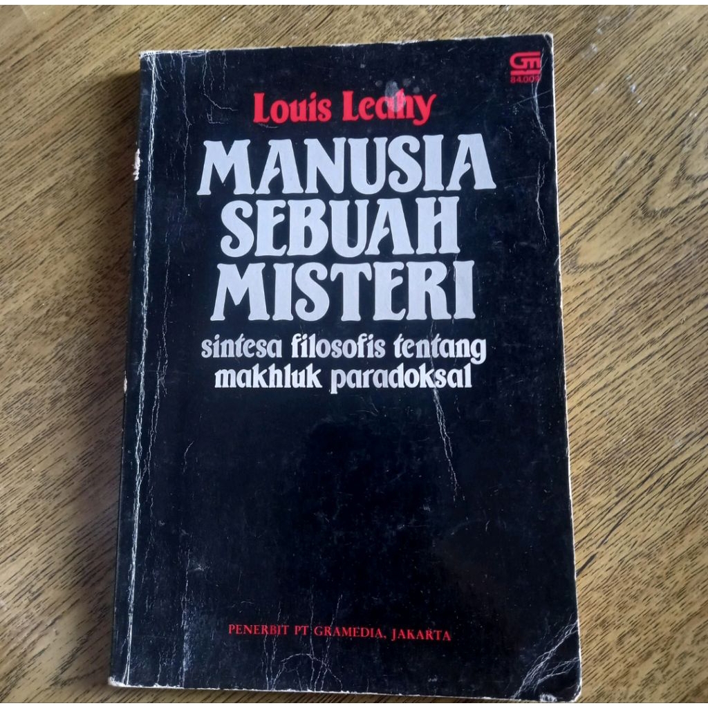 manusia sebuah misteri louis leahy sintesa filosofis tentang makhluk paradoksal