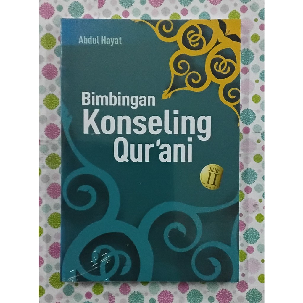BUKU BIMBINGAN KONSELING QUR'ANI JILID 2 - ABDUL HAYAT - PUSTAKA PESANTREN ORIGINAL rz