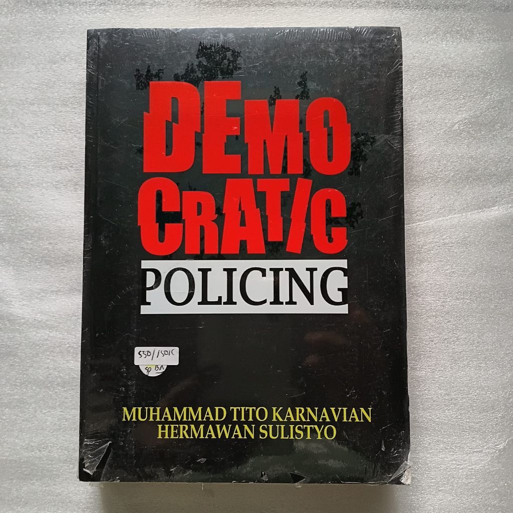 Democratic Policing oleh Muhammad Tito Karnavian, Hermawan Sulistyo