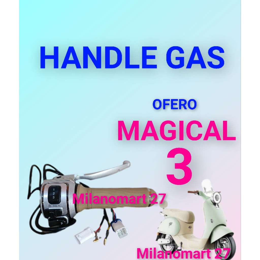handle gas sepeda listrik ofero Magical 3 throttle gas sepeda listrik ofero Magical 3