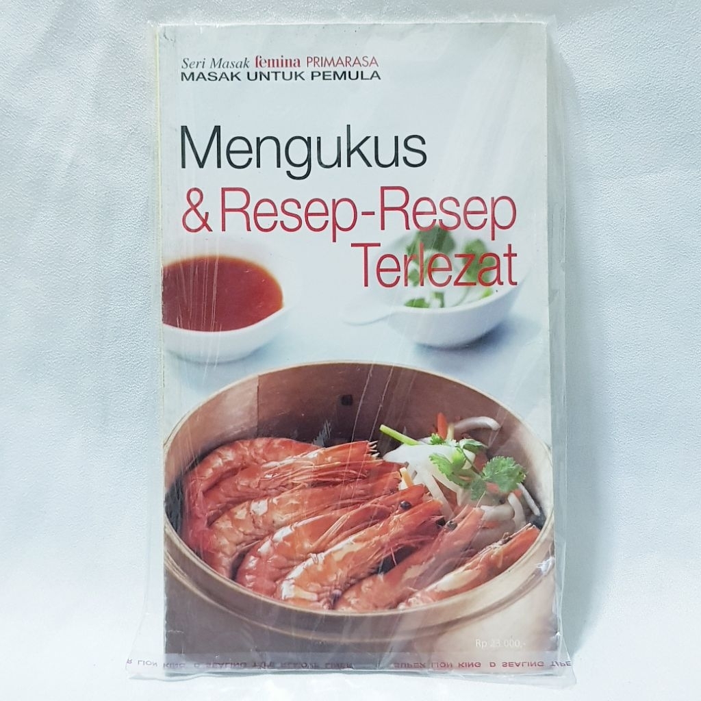 SERI MASAK FEMINA PRIMARASA MASAK UNTUK PEMULA - MENGUKUS & RESEP-RESEP TERLEZAT