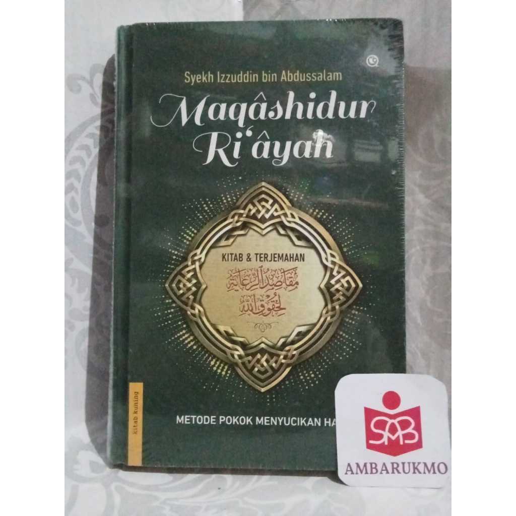 Maqashidur Ri ayah - Syekh Izzuddin Bin Abdussalam - Qaf