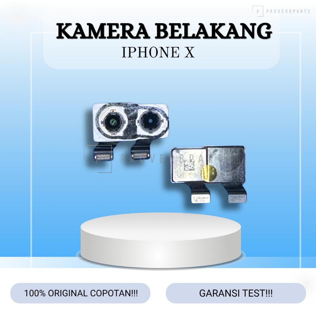 KAMERA BELAKANG IPHONE X ORIGINAL COPOTAN
