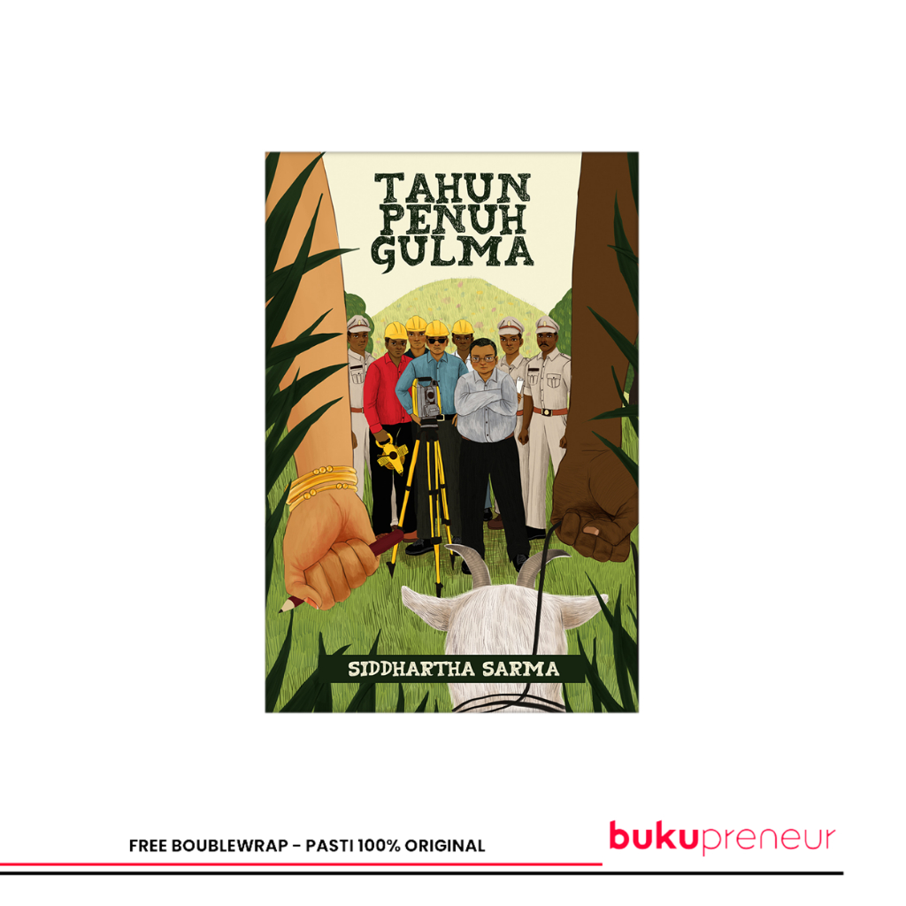 Tahun Penuh Gulma - Siddharta Sarma