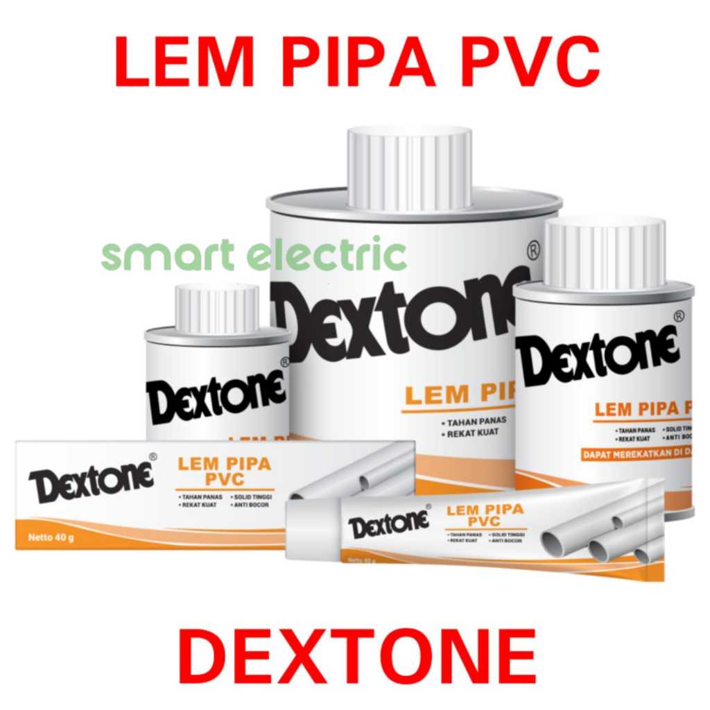Dextone Lem Pipa PVC Perekat Paralon Talang Air Kuat Anti Bocor Bagus