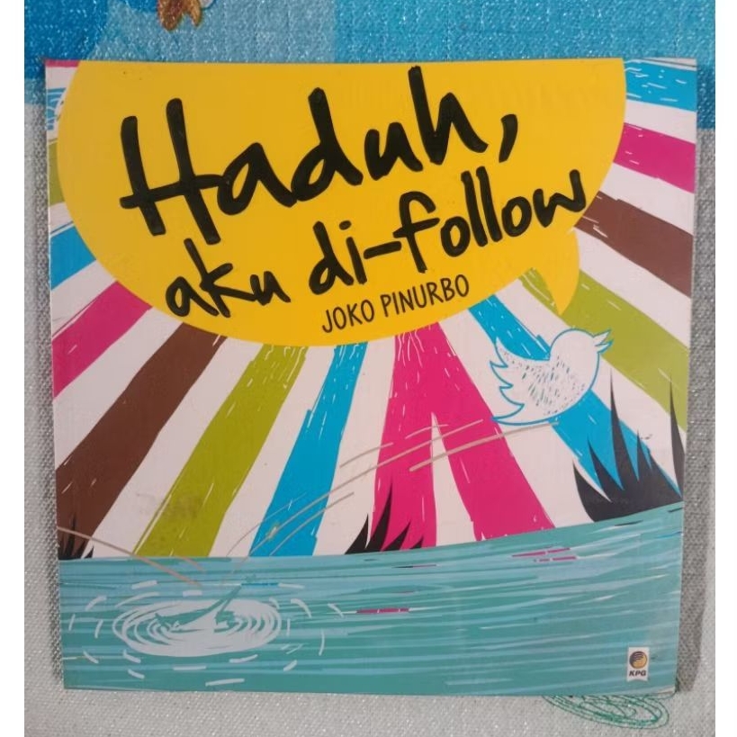 Haduh, aku di-follow (JOKO PINURBO)