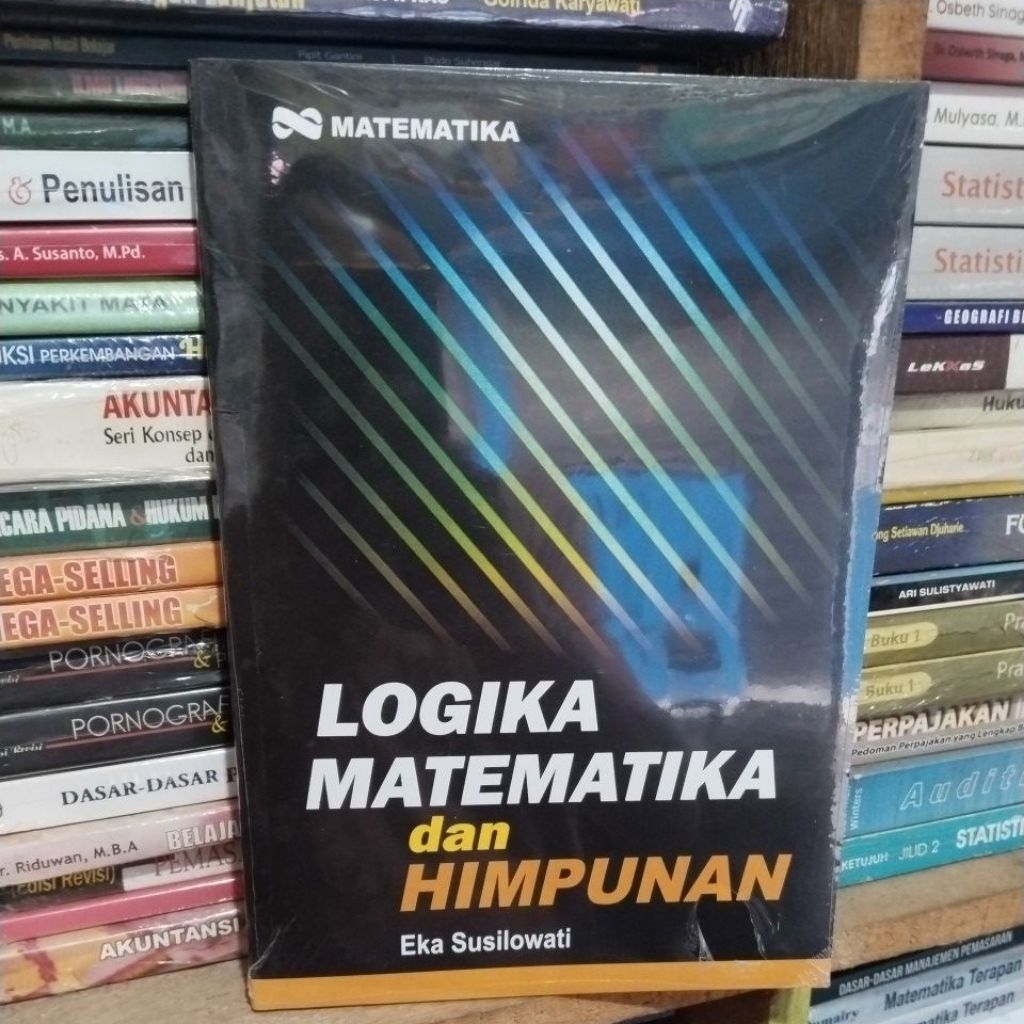 Logika Matematika dan Himpunan
