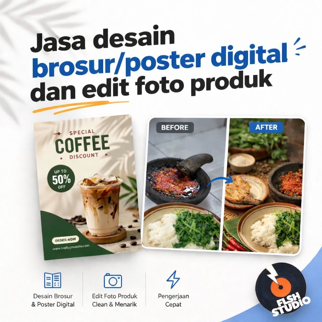 JASA DESAIN POSTER/BROSUR DIGITAL DAN EDIT FOTO PRODUK