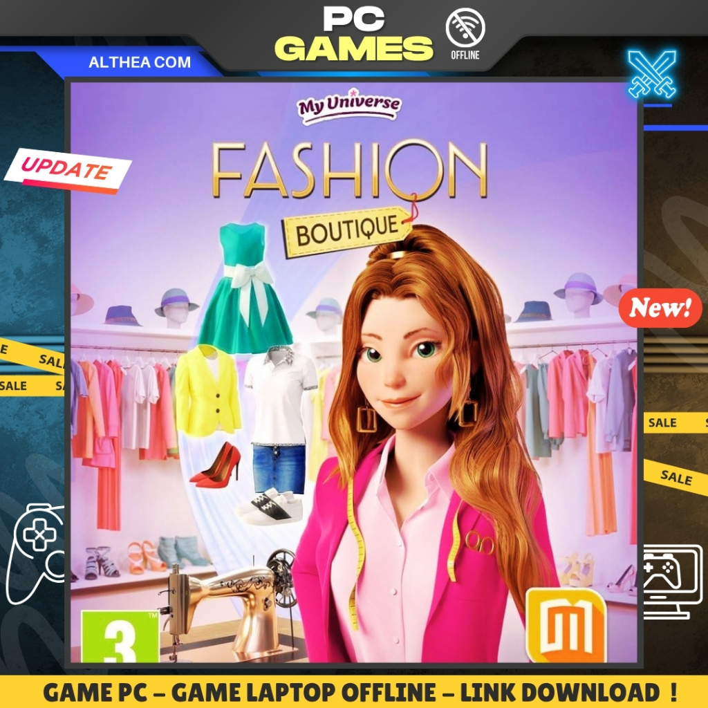 MY UNIVERSE – FASHION BOUTIQUE - SIMULATION - FASHION - CASUAL - GAME PC / LAPTOP - OFFLINE