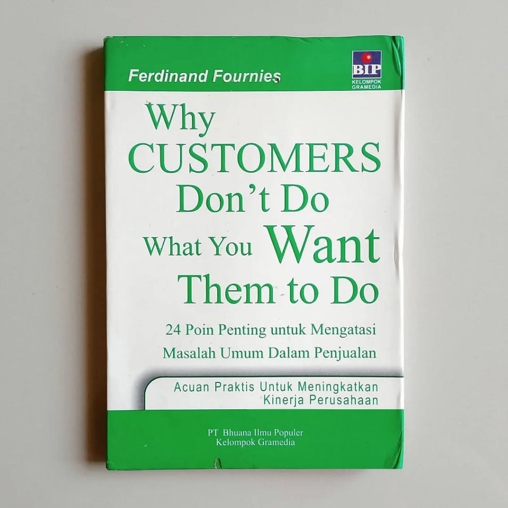 (Preloved) Why Customers Don't Do What You Want Them to Do - Ferdinand Fournies. Original Bekas