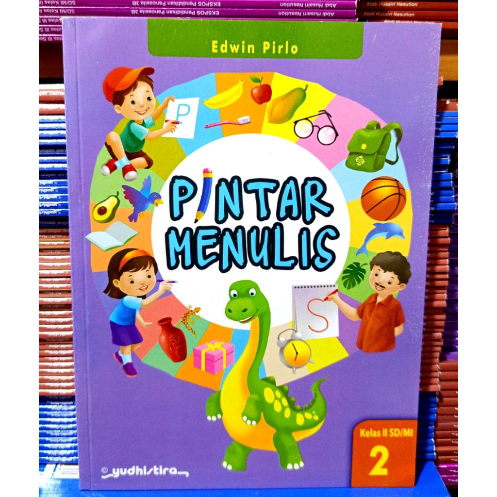 Buku Pintar Menulis Tegak Bersambung Kelas 2 SD Yudhistira