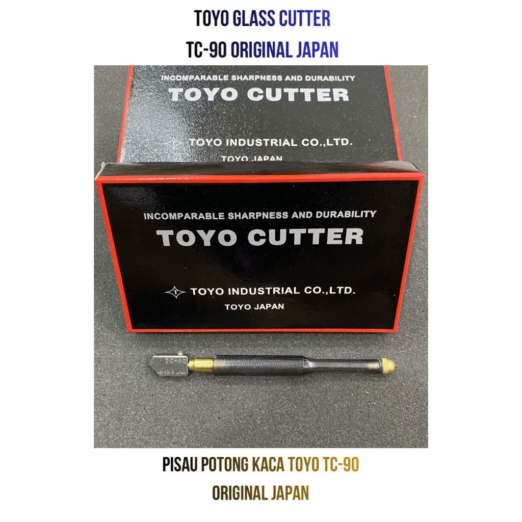 PISAU POTONG KACA TOYO ORIGINAL JAPAN / PISAU TOYO TC-90 ORIGINAL JAPAN / TOYO GLASS CUTTER TC-90