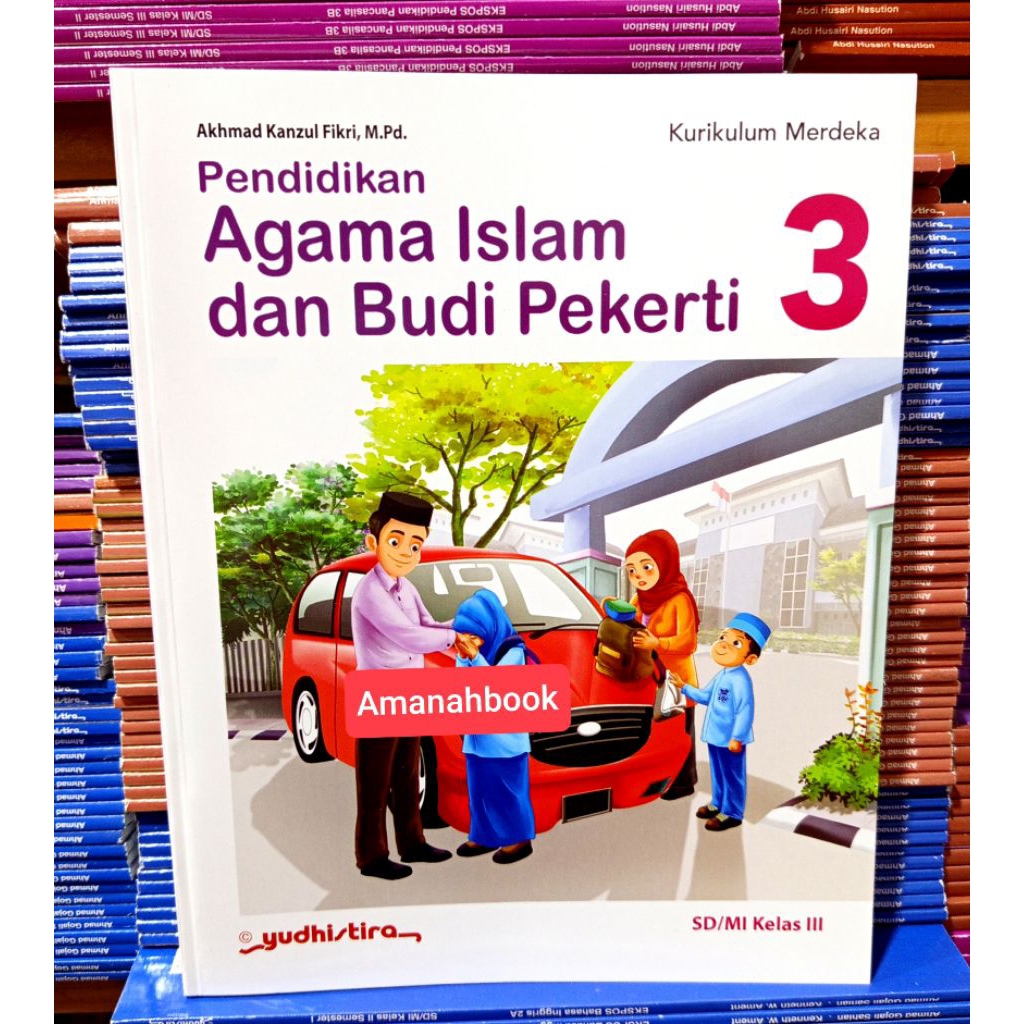 Buku Agama Islam SD Kelas 3 Kurikulum Merdeka Yudhistira