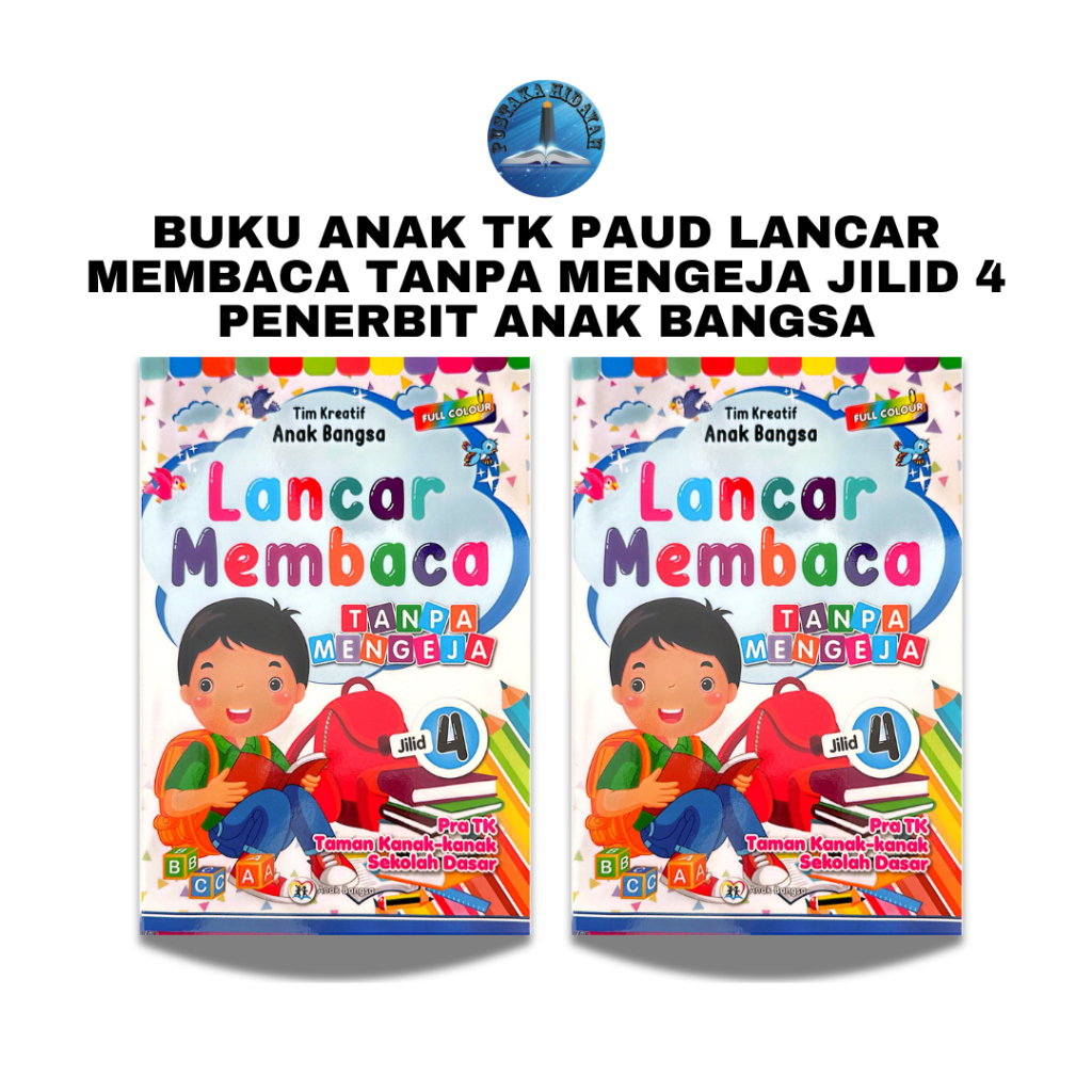Buku Anak TK PAUD Lancar Membaca Tanpa Mengeja Jilid 4 Penerbit Anak Bangsa