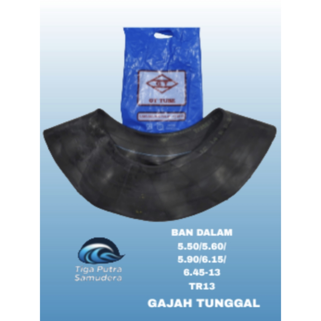 BAN DALAM GAJAH TUNGGAL 5.50/5.60/5.90/6.15/6.45-13 TR13