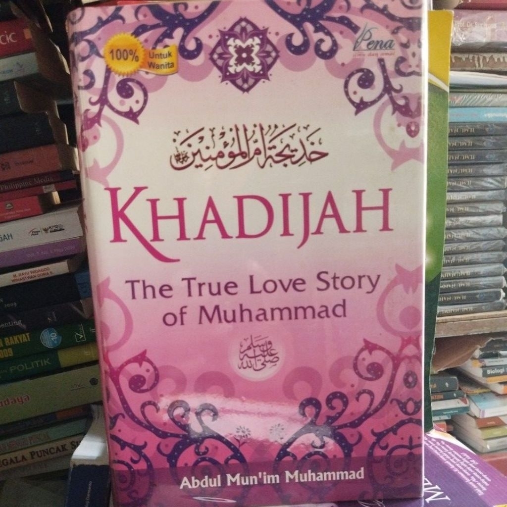 Buku Islami Khadijah the true Love Story of Muhammad (Original)