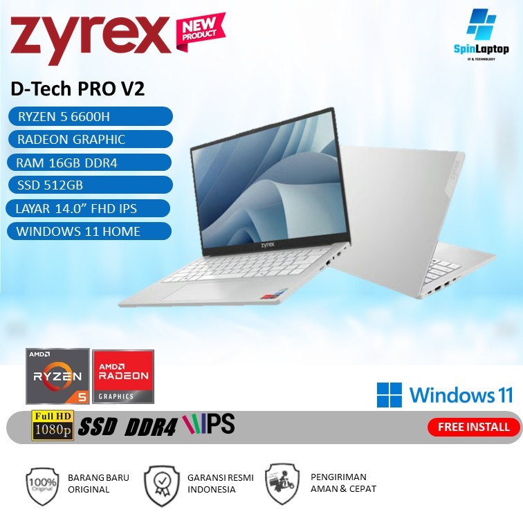 Laptop Murah Zyrex D-TECH PRO V2 | AMD Ryzen 5 6600H RAM 16GB 1TB Tipis Ringan
