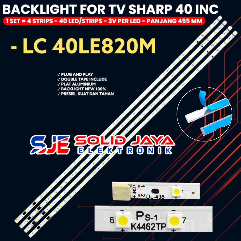 BACKLIGHT TV SHARP 40 INCH LC-40LE820M 40LE820 40LE820M LAMPU BL LED 40LE K4462TP