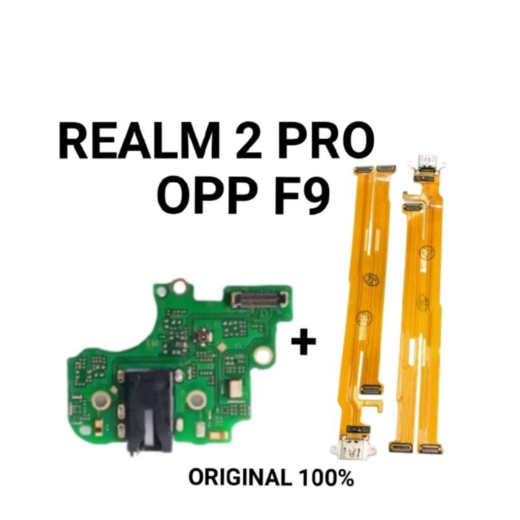 FLEXIBLE CHARGER+HEANGSFREE OPPO F9/REALME 2 PRO KONEKTOR CHARGER +MIC+HF+IC FLEXIBLE ORIGINAL 100%