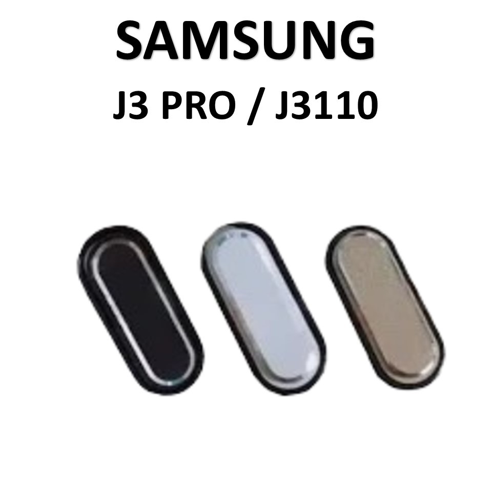 TOMBOL LUAR HOME BUTTON SAMSUNG J3 PRO / J3110 ORIGINAL 100%