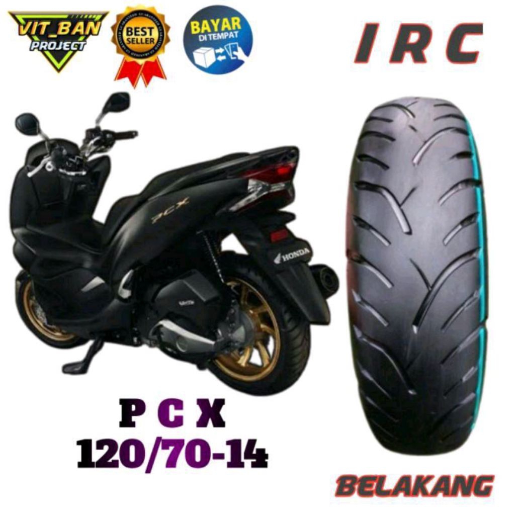 Ban Motor PCX 150cc Tubeless IRC 120/70-14 Belakang