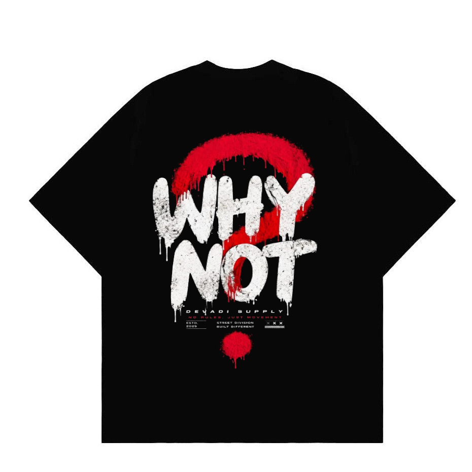 Kaos distro Pria Wanita WHYNOT Premium Katun 24s SIZE M-XXL Tshirt unisex|Kaos pria dewasa distro