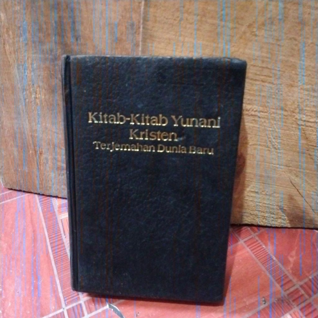 Kitab ~ Kitab Yunani Kristen terjemahan Dunia Baru