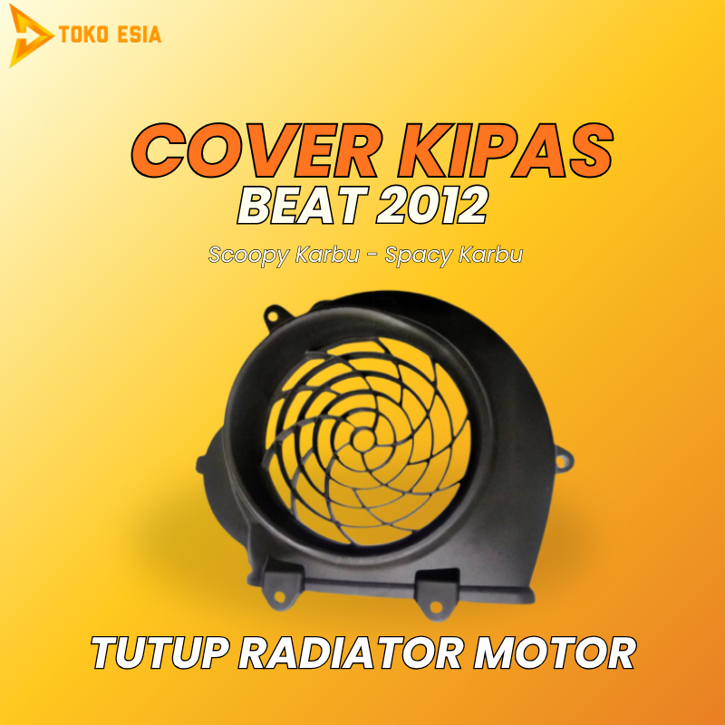 Cover Kipas Radiator Motor Beat - Tutup Kipas Motor Scoopy Karbu - Pelindung Kipas Spacy Karbu