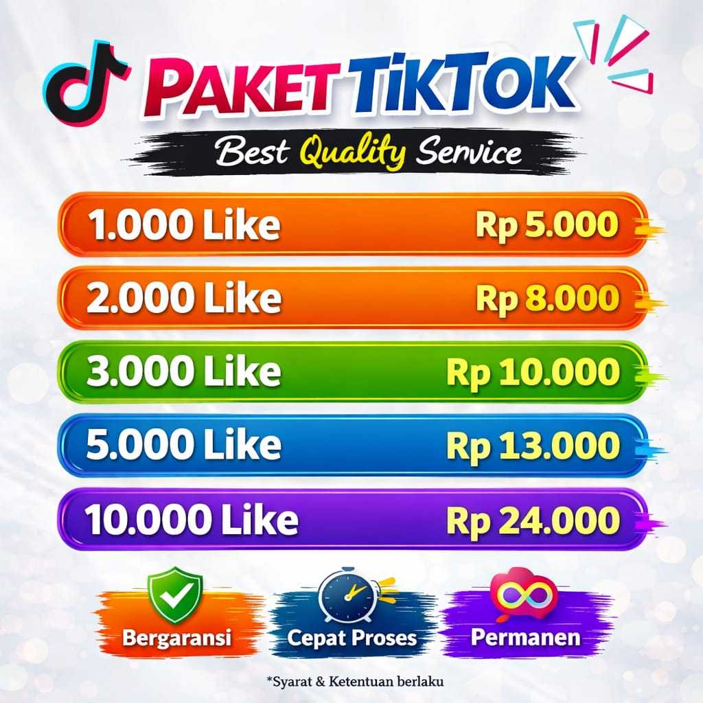 Like TikTok Paket TikTok Like Bergaransi Proses Cepat Aman & Terpercaya