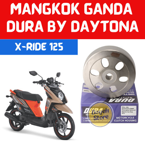 Mangkok Kampas Ganda X-Ride 125 DURA by DAYTONA#5432