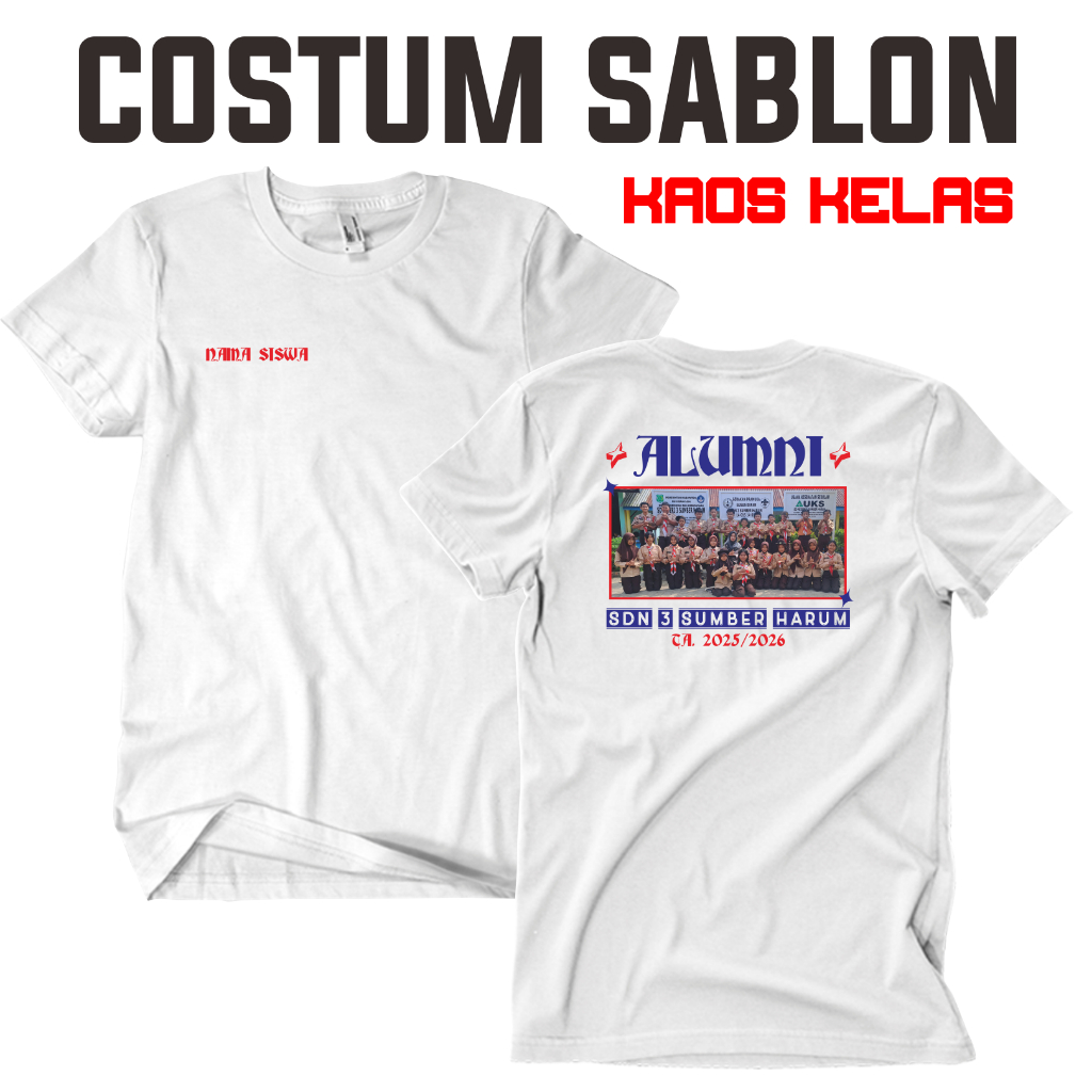 Kaos Kelas Angkatan Organisai Alumni DLL