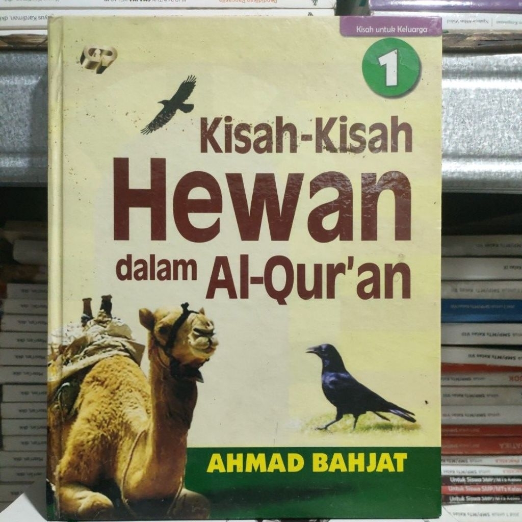 kisah kisah hewan dalam Al-Qur'an hardcover
