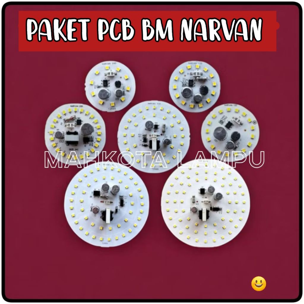 PAKET PCB LAMPU LED 9watt sampai 50watt BM NARVAN