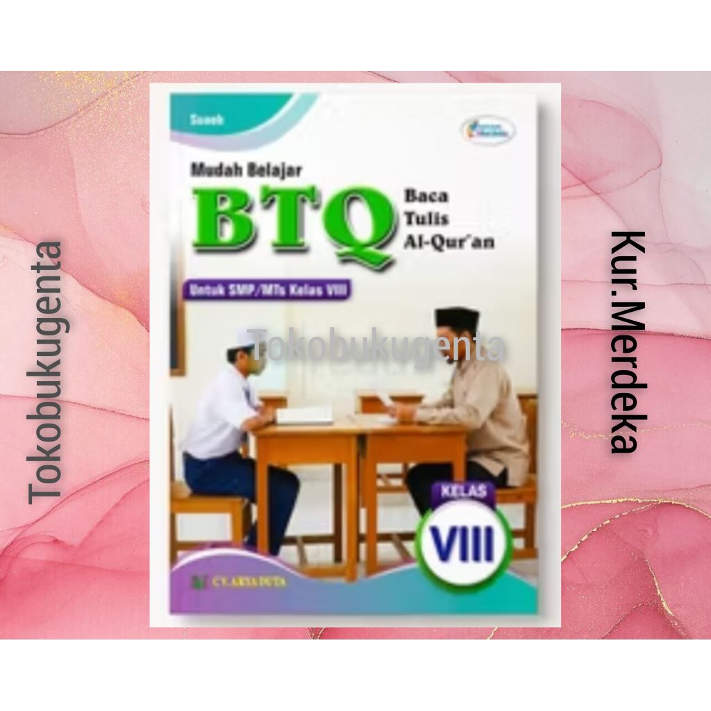 Buku BTQ Baca Tulis Al-Quran  SMP / Mts  Kurikulum Merdeka