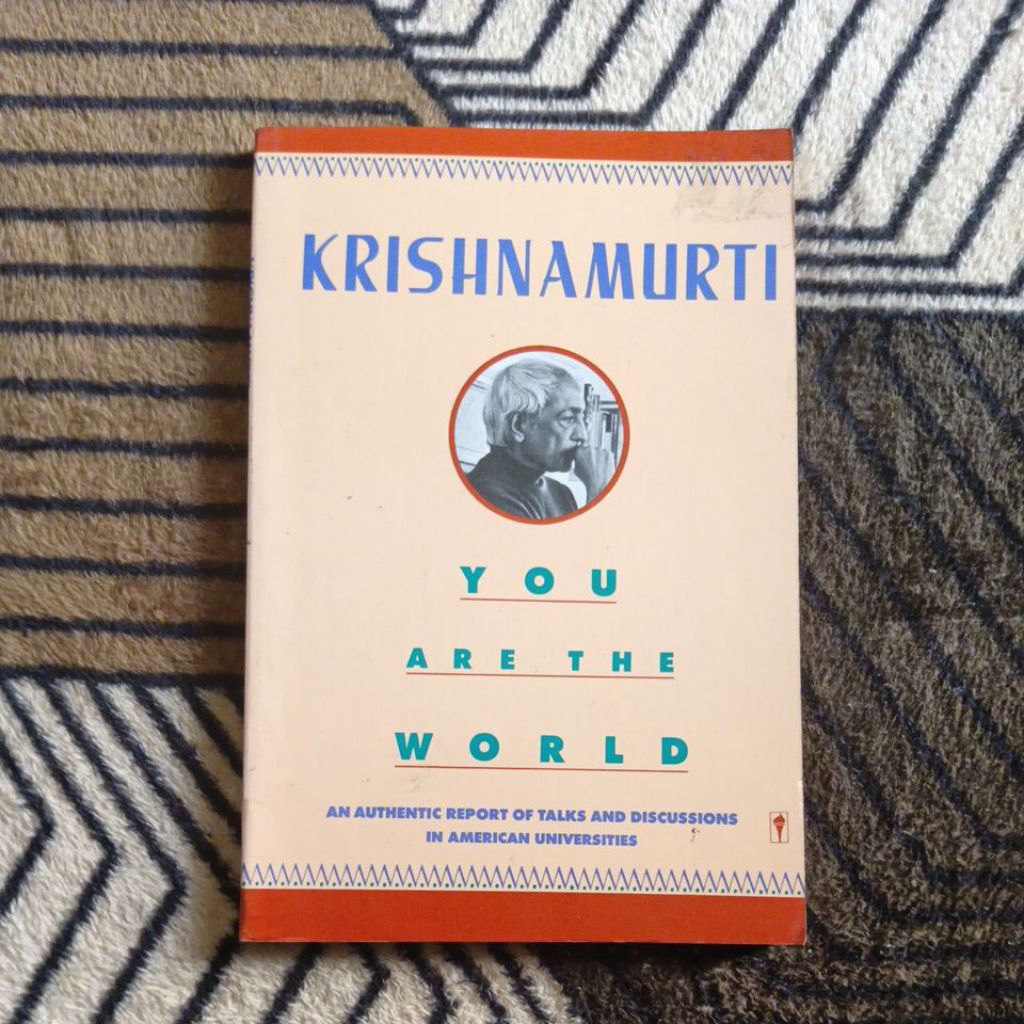 Krishnamurti You Are The World