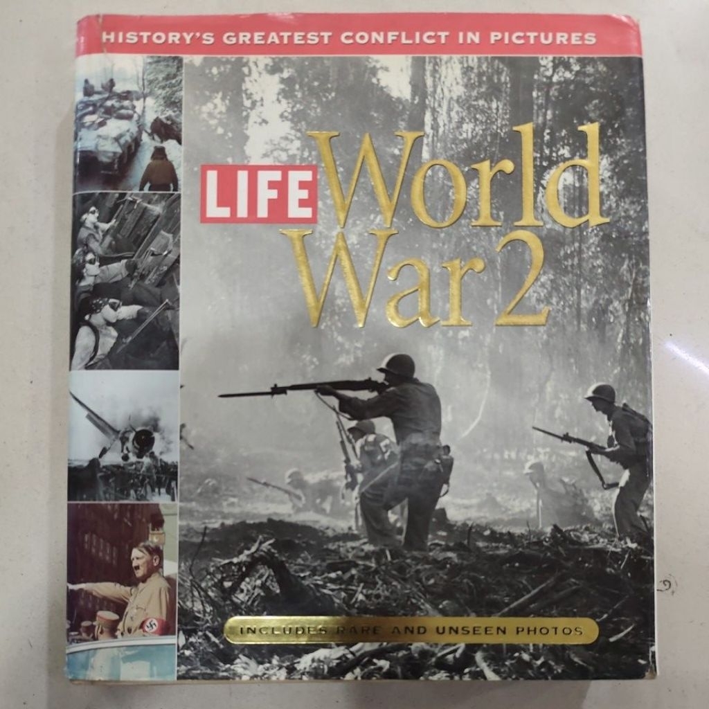 Buku Original HISTORY'S GREATEST CONFLICT IN PICTURES LIFE WORLD WAR 2