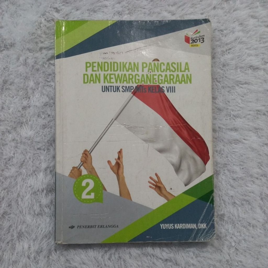 Buku PPKN SMP Kelas 8 - Kurikulum 2013 - Penerbit Erlangga - Buku Original