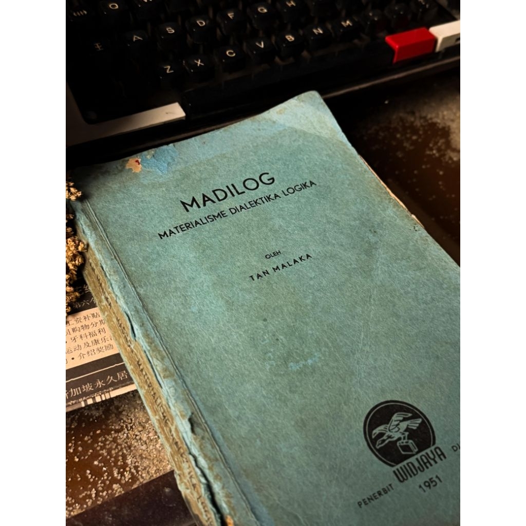 Buku MADILOG (Materialisme, Dialektika dan Logika) - Tan Malaka (Cetakan Pertama Tahun 1951)