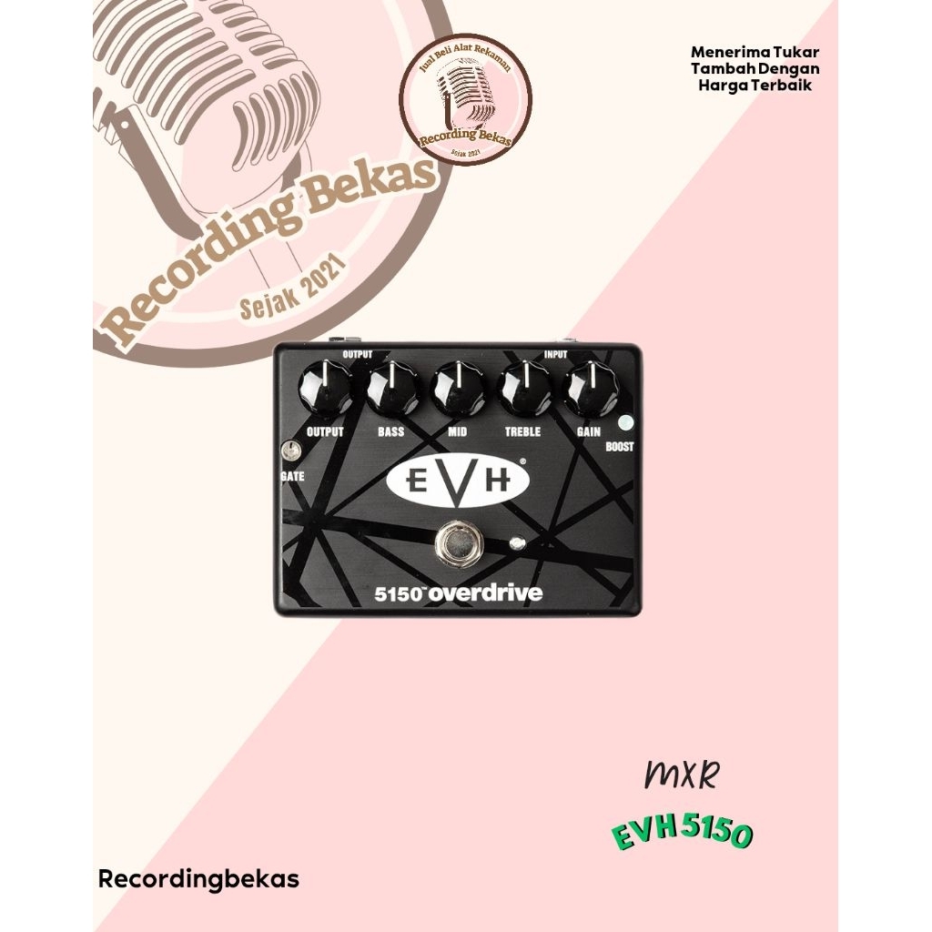 Gitar Efek Pedal MXR EVH5150 OVERDRIVE