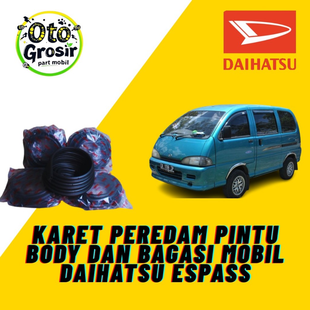 KARET PEREDAM PINTU BODY DAN BAGASI MOBIL DAIHATSU ESPASS