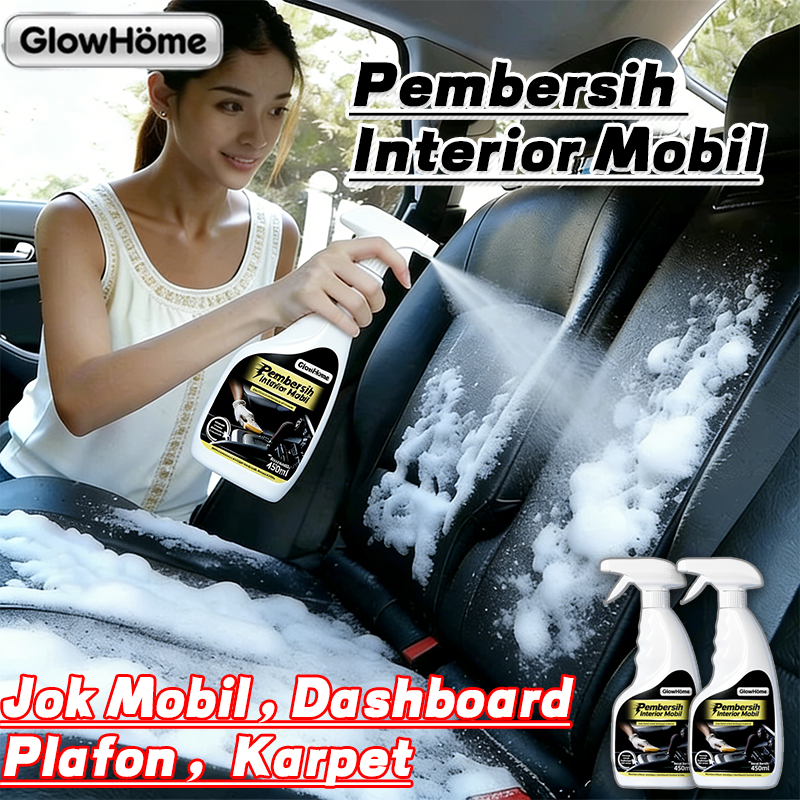 GlowHome Pembersih Interior Mobil Multifungsi Ampuh Bersihkan Jok Dashboard Karpet - Interior Cleane