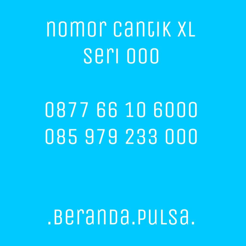 Nomor Cantik XL seri 000