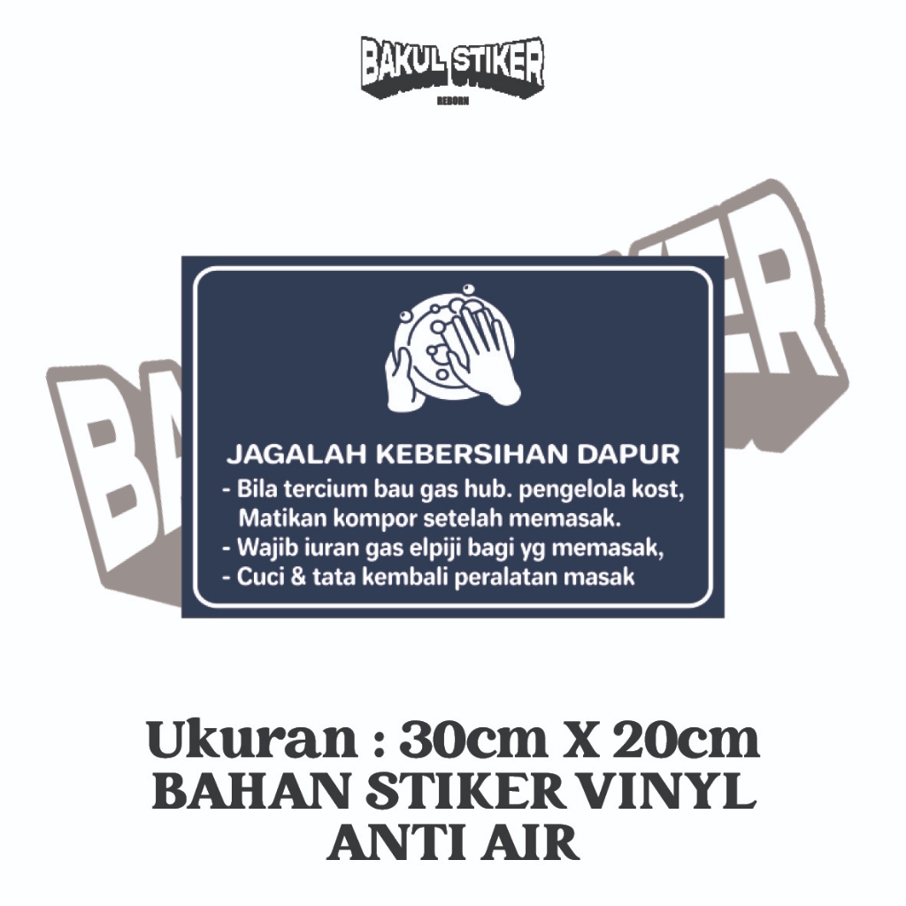 STIKER VINYL JAGALAH KEBERSIHAN DAPUR