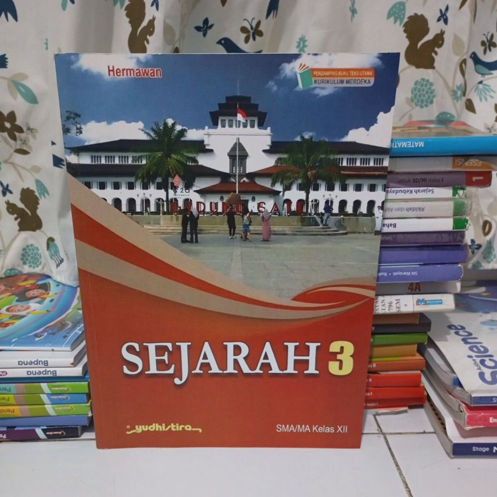 BUKU SEJARAH KELAS 12/3 SMA YUDISTIRA KURIKULUM MERDEKA