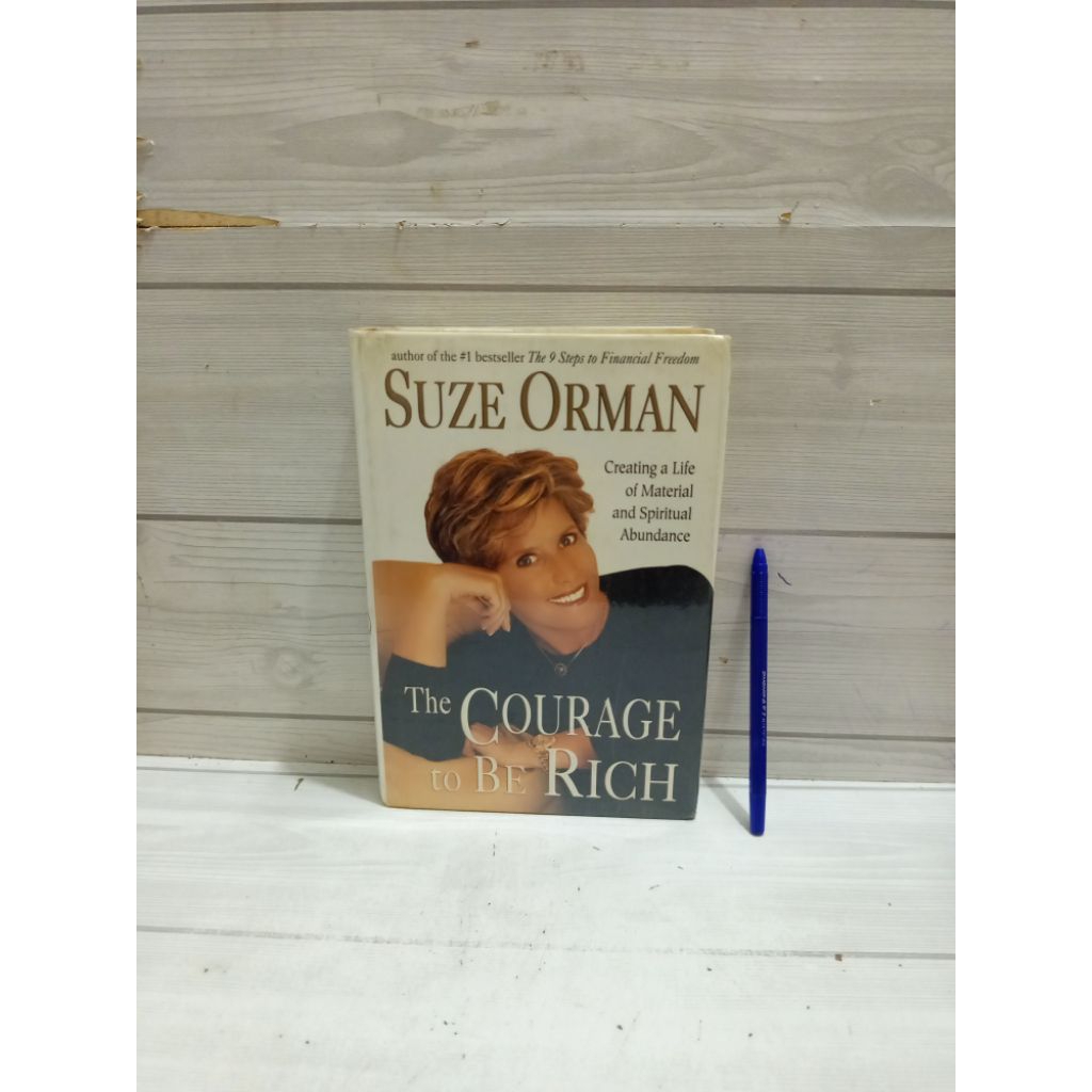 The COURAGE to BE RICH BY SUZE ORMAN