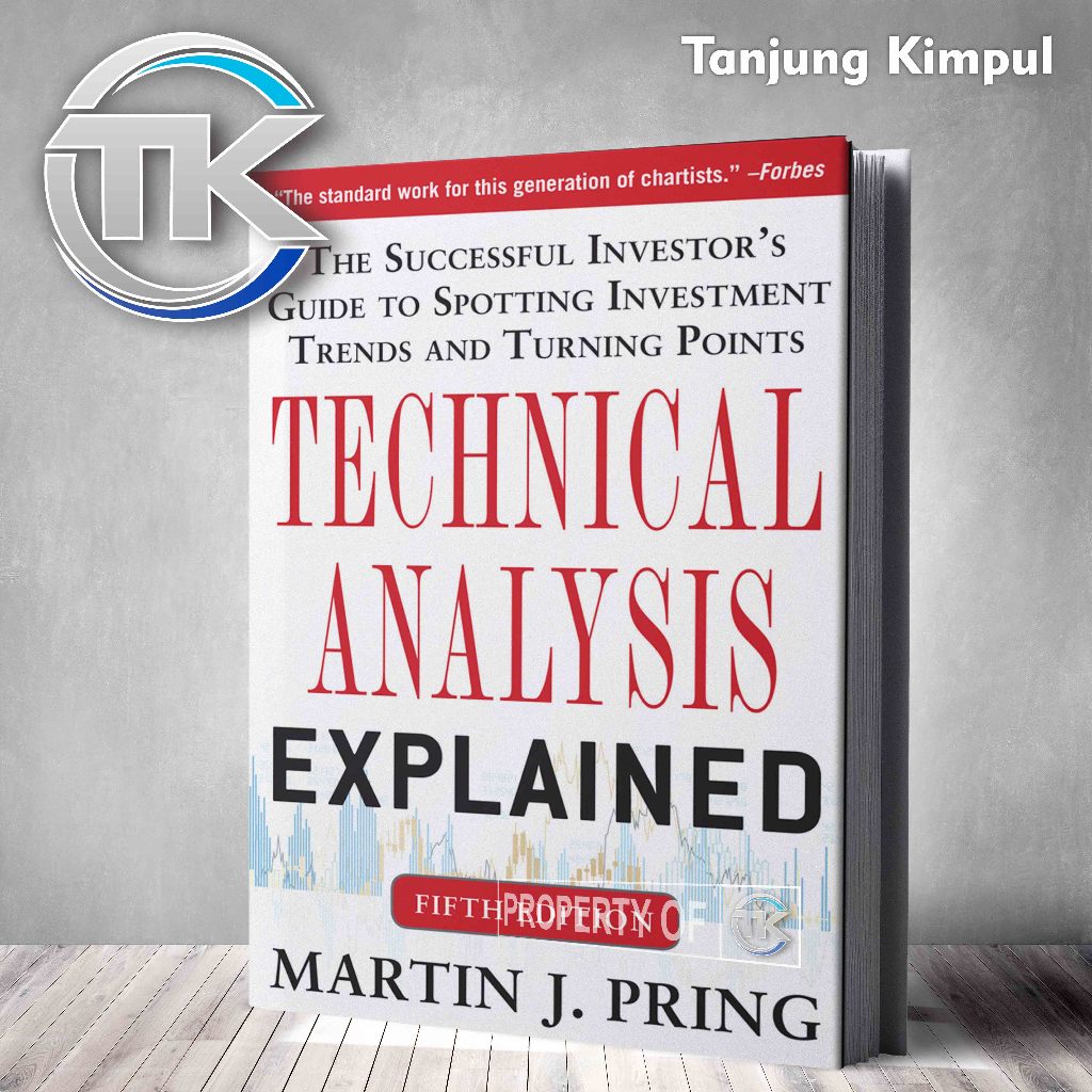Technical Analysis Explained, Fifth Edition - Martin J. Pring