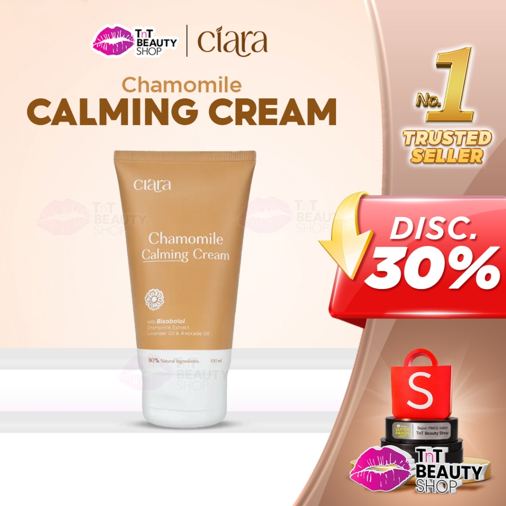 Ciara Chamomile Calming Cream Menyamarkan tampilan bekas luka pada kulit | TnT Beauty Shop